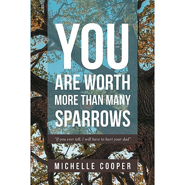 You are Worth More Than Many Sparrows, Michelle Cooper