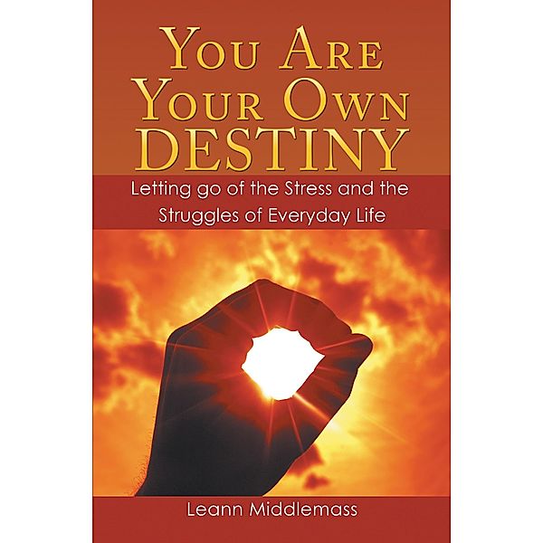 You Are Your Own Destiny, Leann Middlemass