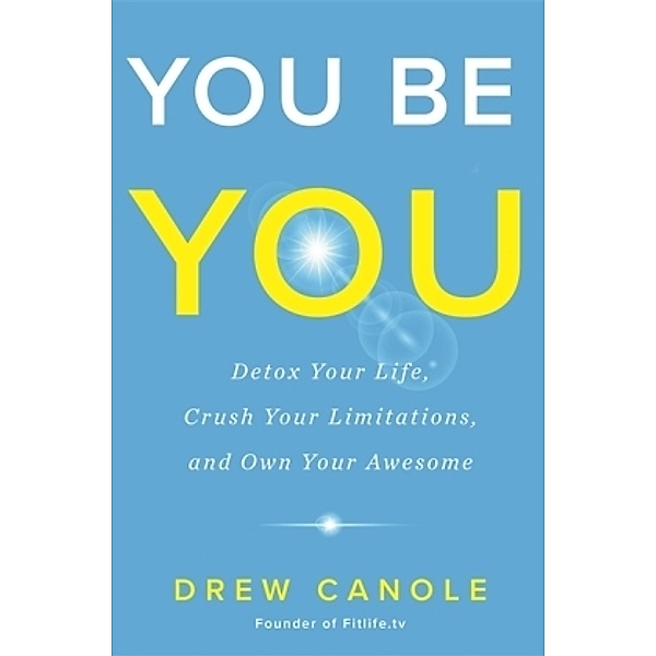 You Be You, Drew Canole