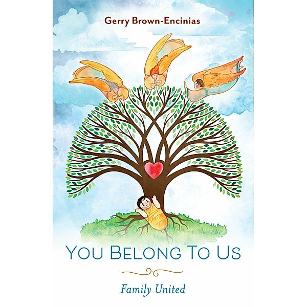 You Belong To Us, Gerry Brown-Encinias