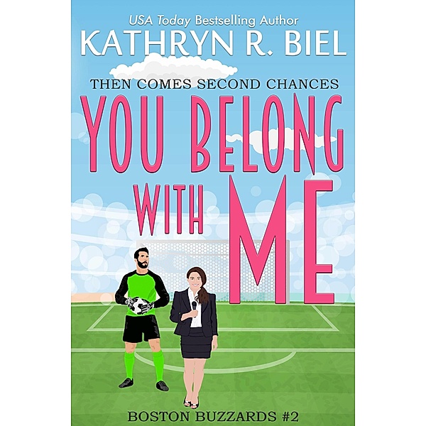 You Belong with Me (Boston Buzzards) / Boston Buzzards, Kathryn R. Biel