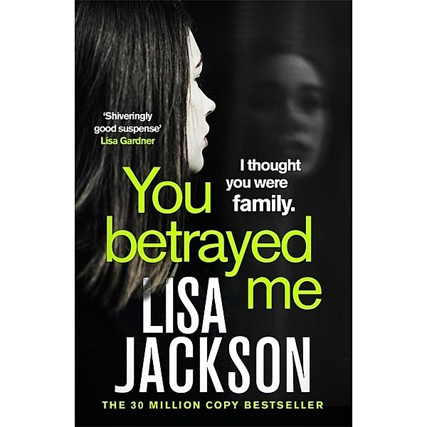 You Betrayed Me, Lisa Jackson