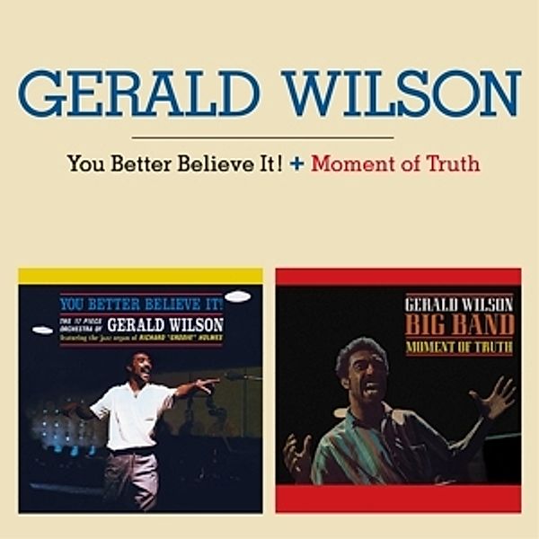 You Better Believe It!+Momen, Gerald Wilson