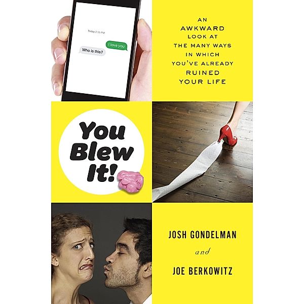 You Blew It!, Josh Gondelman, Joe Berkowitz