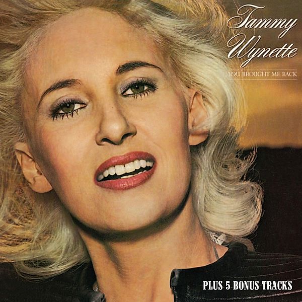 You Brought Me Back (Expanded Edition), Tammy Wynette