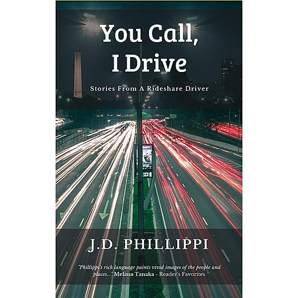 You Call, I Drive, J. D. Phillippi