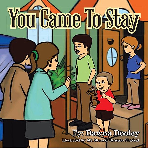 You Came to Stay, Dawna Dooley