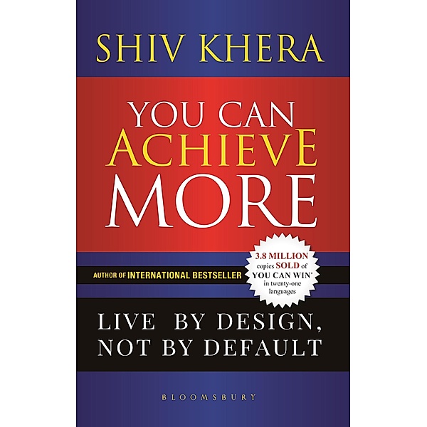 You Can Achieve More, Shiv Khera