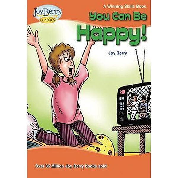 You Can Be Happy, Joy Berry