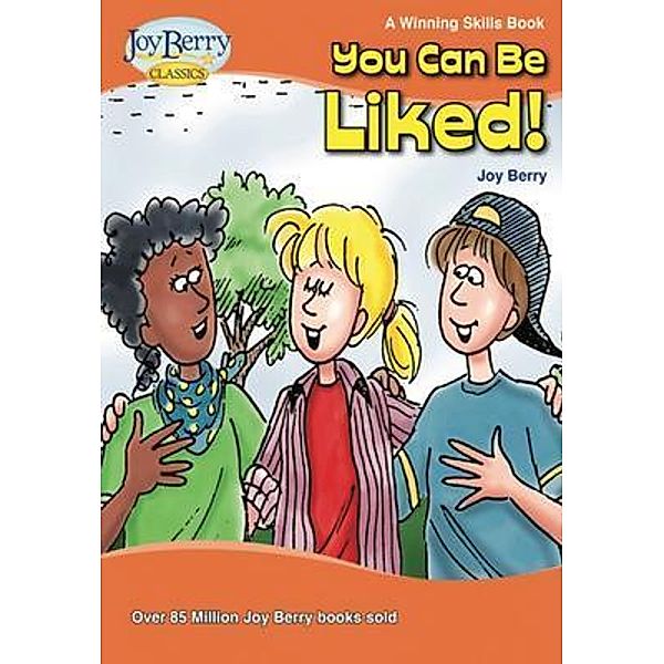 You Can Be Liked, Joy Berry