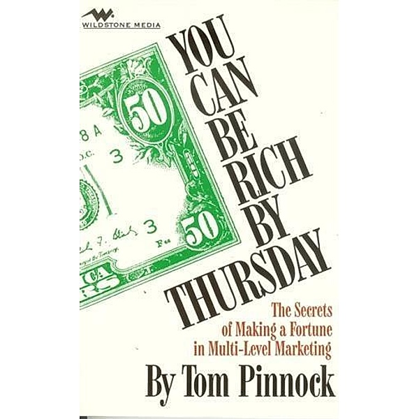 You Can Be Rich By Thursday, Tom Pinnock