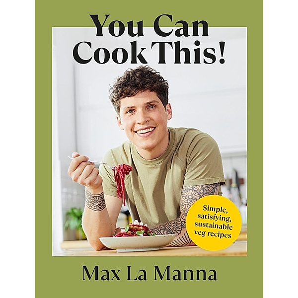 You Can Cook This!, Max La Manna