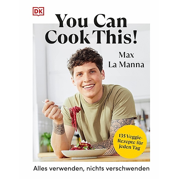 You can cook this!, Max La Manna