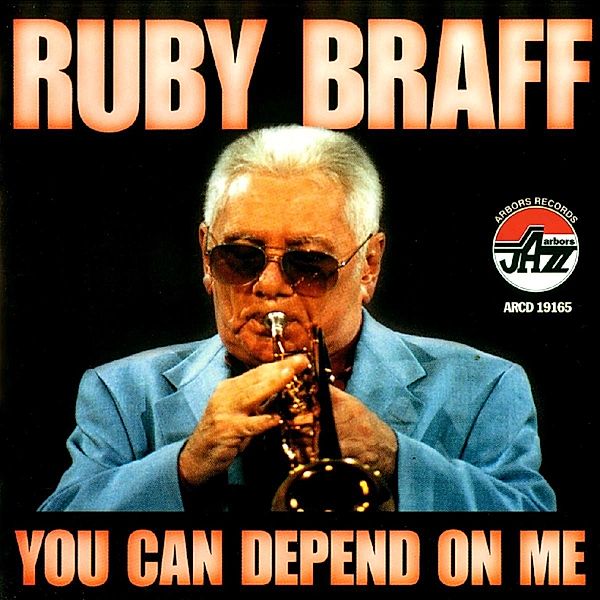 You Can Depend On Me, Ruby Braff