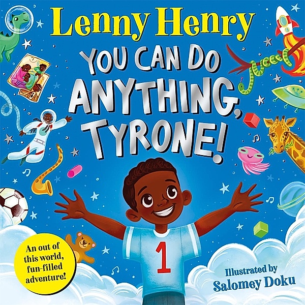 You Can Do Anything, Tyrone!, Lenny Henry