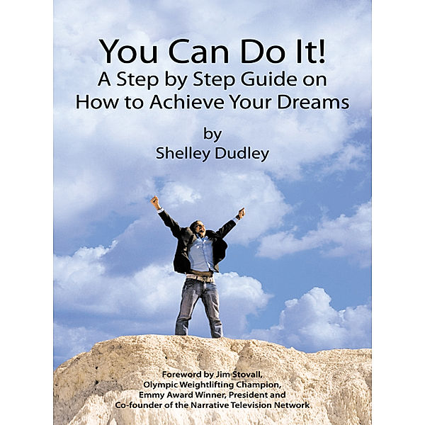 You Can Do It!, Shelley Dudley