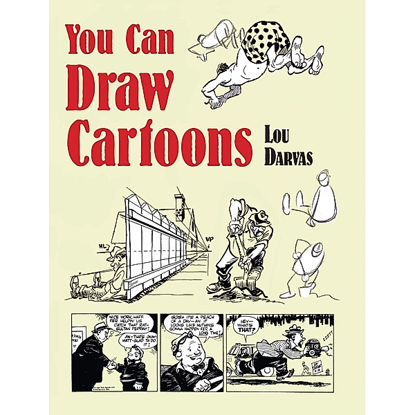 You Can Draw Cartoons / Dover Art Instruction, Lou Darvas