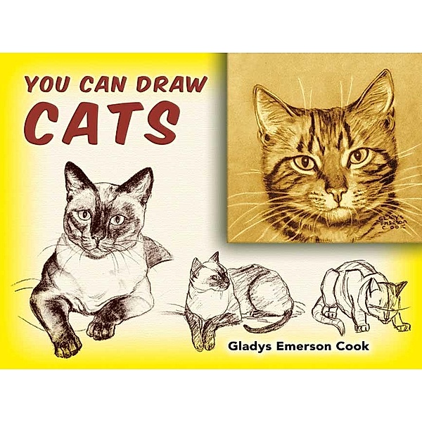You Can Draw Cats / Dover Art Instruction, Gladys Emerson Cook