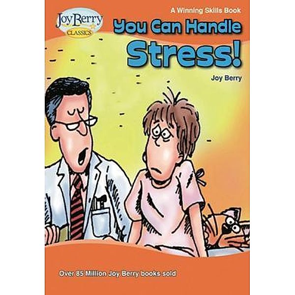 You Can Handle Stress, Joy Berry