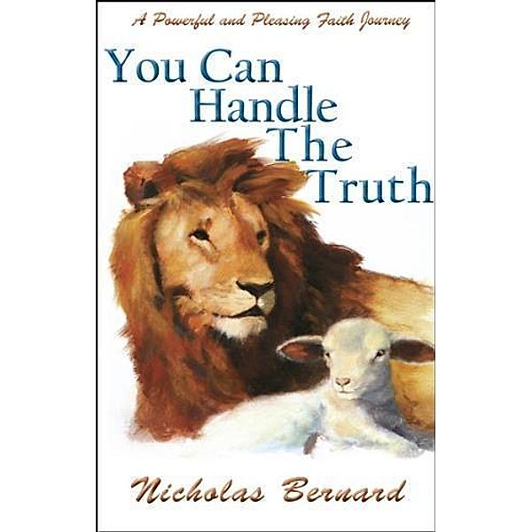 You Can Handle The Truth, Nicholas Bernard