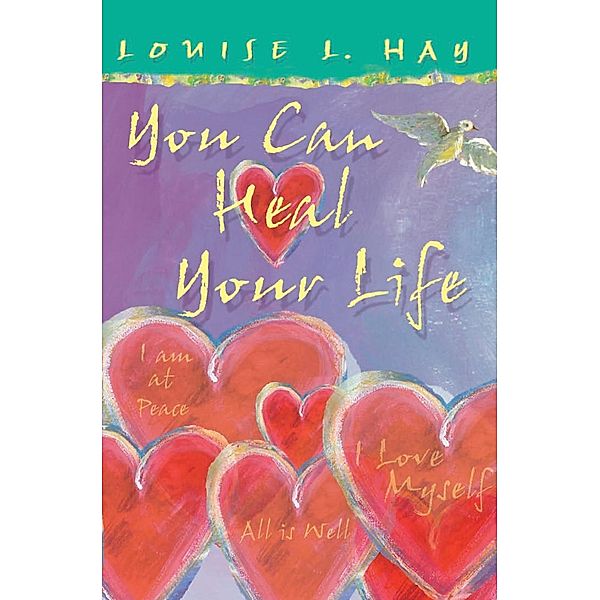You Can Heal Your Life, Gift Edition, Louise Hay