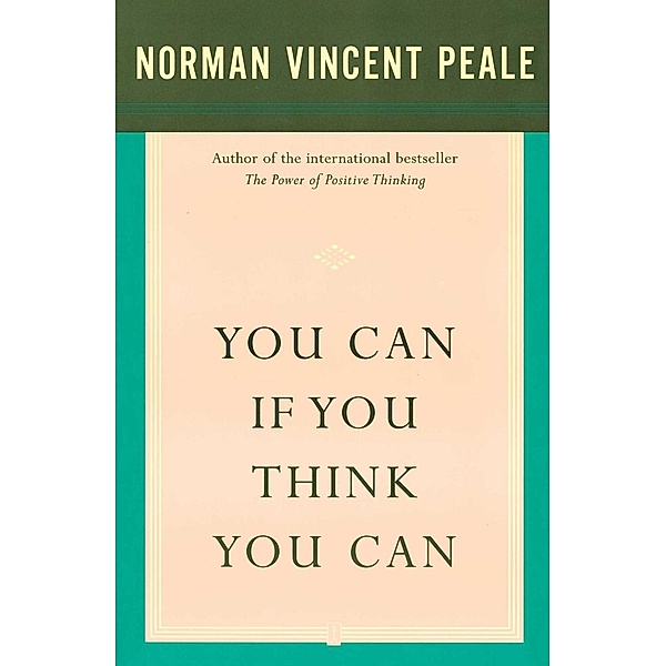You Can If You Think You Can, NORMAN VINCENT PEALE