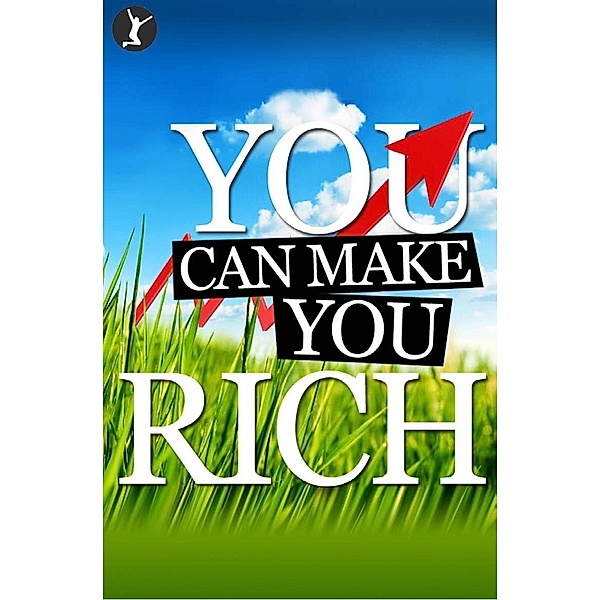 You Can Make You Rich / Andrews UK, Sean Dillon