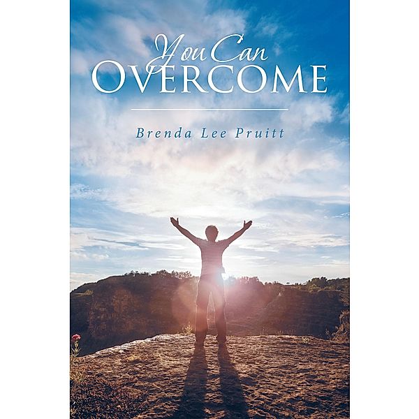 You Can Overcome, Brenda Lee Pruitt