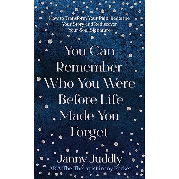 You Can Remember Who You Were Before Life Made You Forget / Welbeck Balance, Janny Juddly