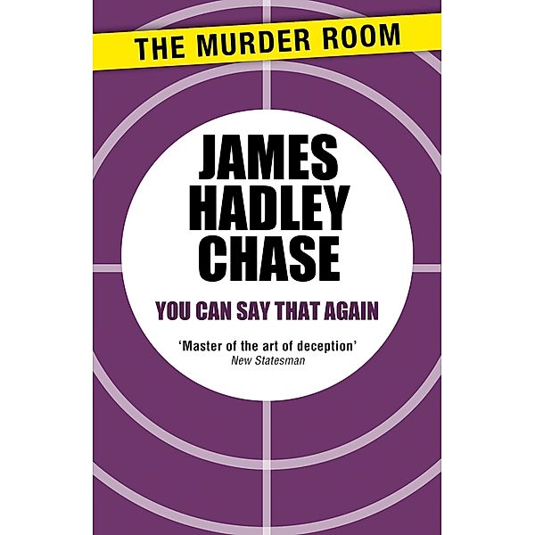 You Can Say That Again / Murder Room Bd.843, James Hadley Chase