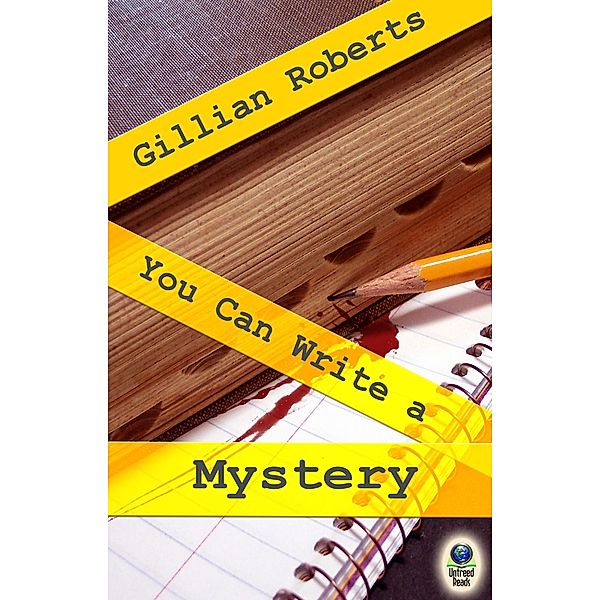 You Can Write a Mystery, Gillian Roberts