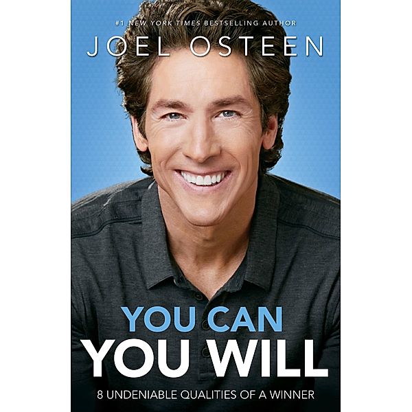 You Can, You Will, Joel Osteen