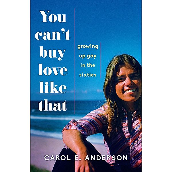 You Can't Buy Love Like That, Carol E. Anderson