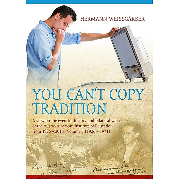 You Can't Copy Tradition, Hermann Weissgärber