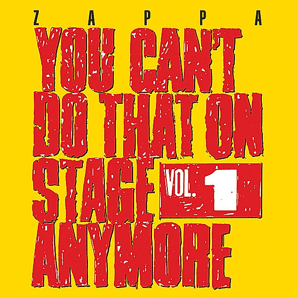 You Can'T Do That On Stage Anymore,Vol.1, Frank Zappa