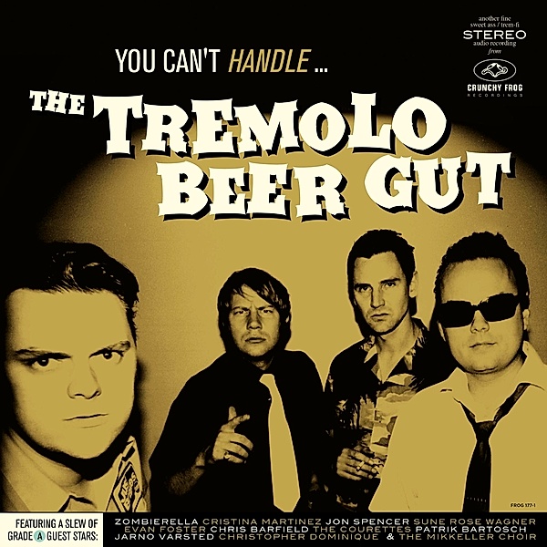 You Can'T Handle... (Vinyl), The Tremolo Beer Gut