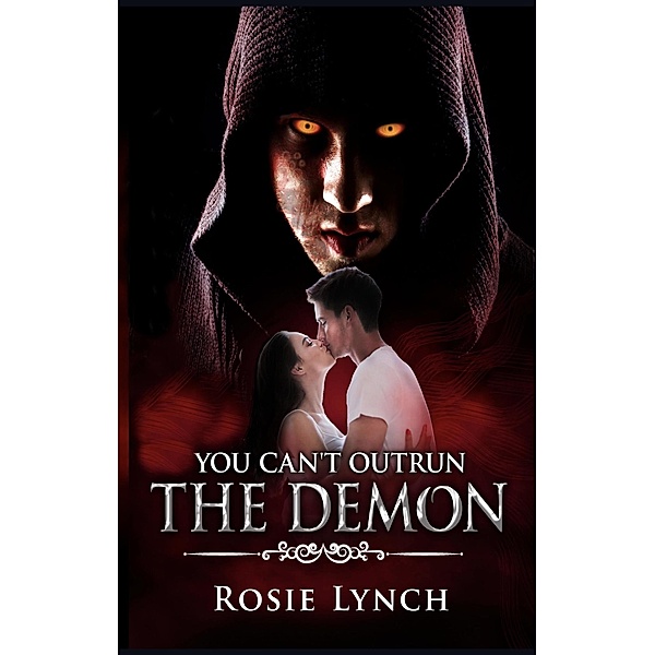 You Can't Outrun the Demon, Rosie Lynch