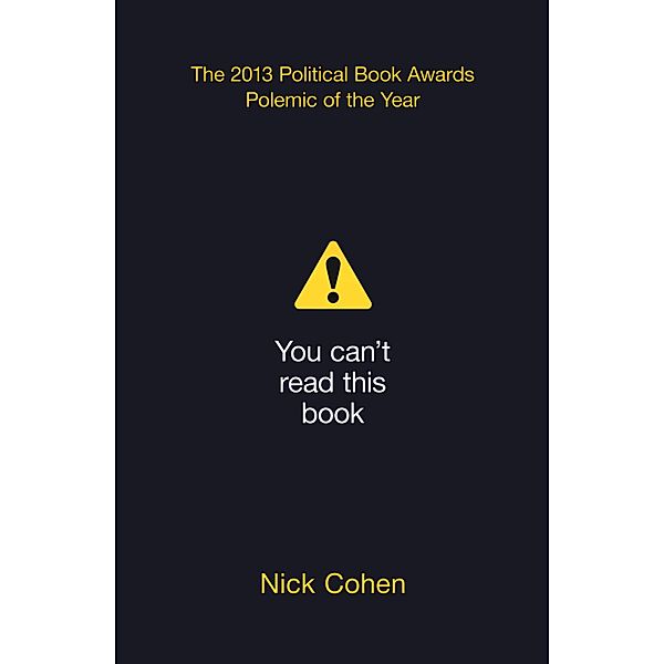 You Can't Read This Book, Nick Cohen