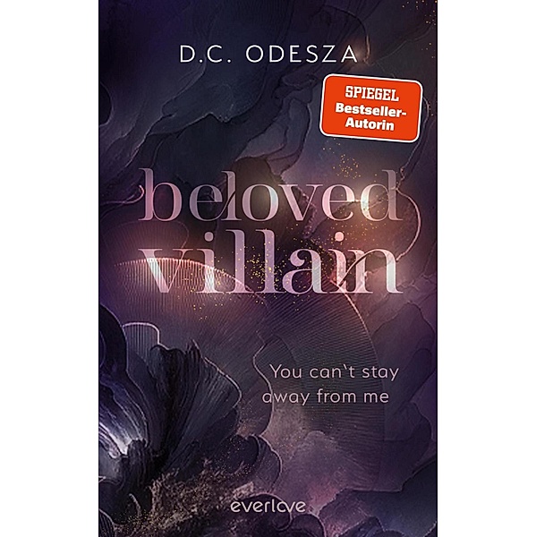 You can't stay away from me / Beloved Villain Bd.2, D. C. Odesza