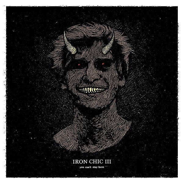 You Can'T Stay Here (Vinyl), Iron Chic