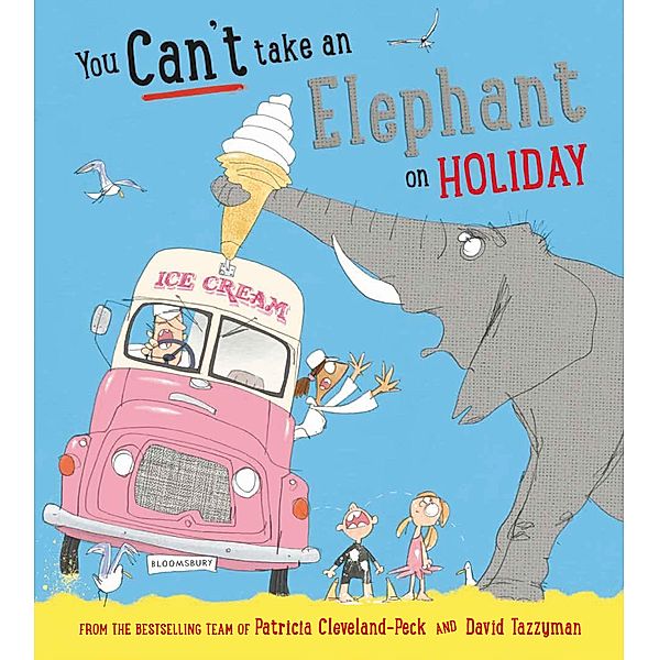 You Can't Take an Elephant on Holiday, Patricia Cleveland-Peck
