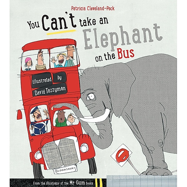 You Can't Take An Elephant On the Bus, Patricia Cleveland-Peck