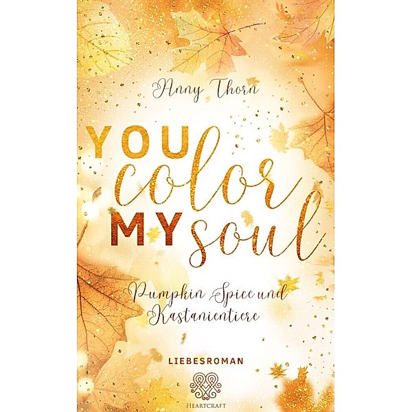 You Color my Soul, Anny Thorn