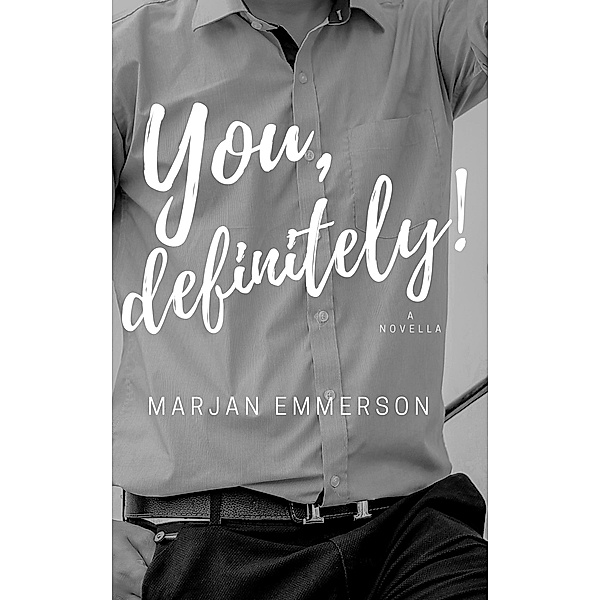 You, Definitely!, Marjan Emmerson