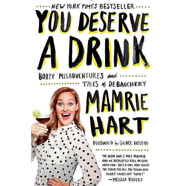 You Deserve a Drink, Mamrie Hart