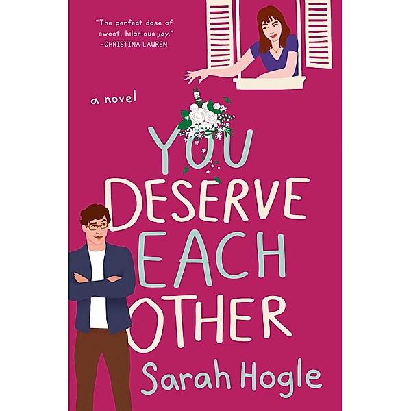 You Deserve Each Other, Sarah Hogle