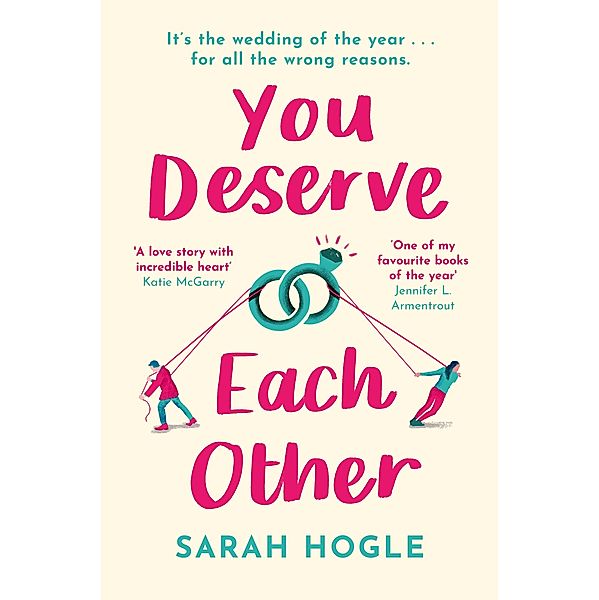 You Deserve Each Other, Sarah Hogle