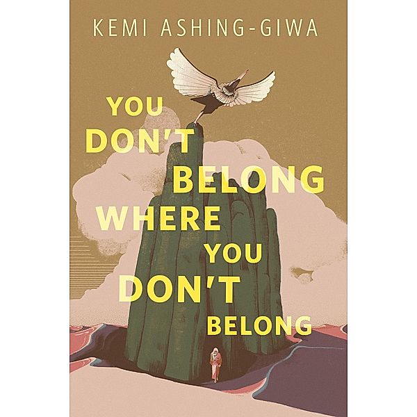 You Don't Belong Where You Don't Belong, Kemi Ashing-Giwa