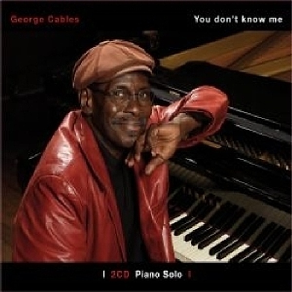 You Don't Know Me, George Cables