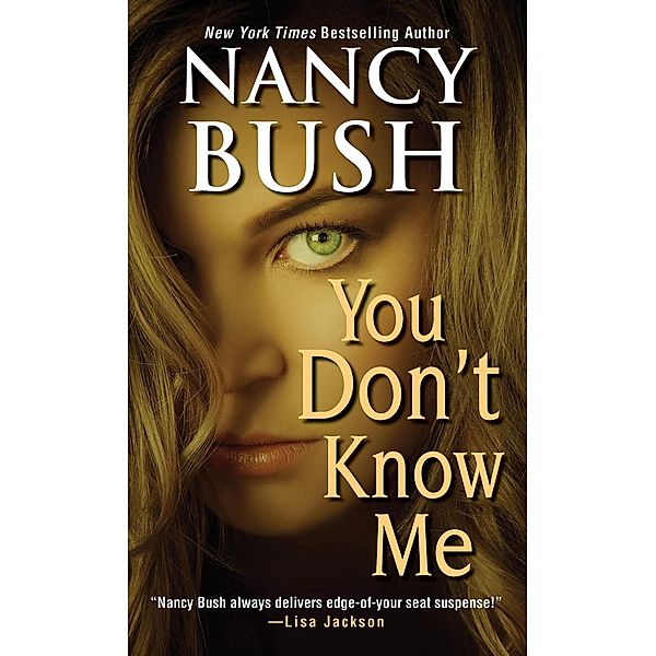 You Don't Know Me, Nancy Bush